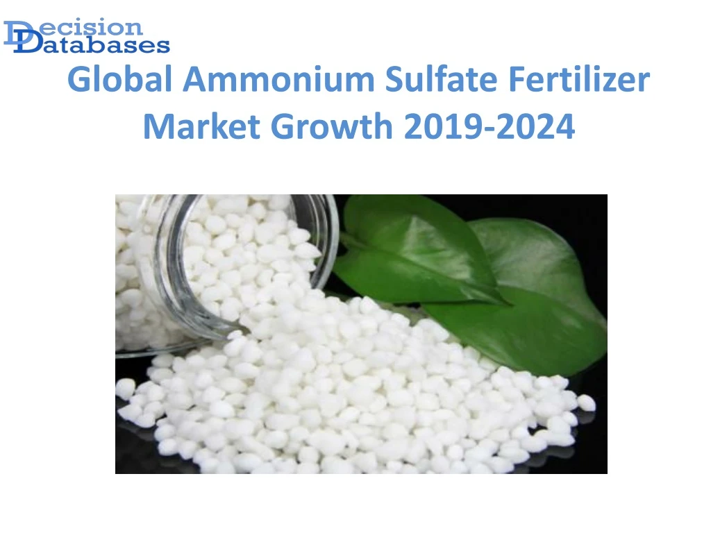 global ammonium sulfate fertilizer market growth 2019 2024