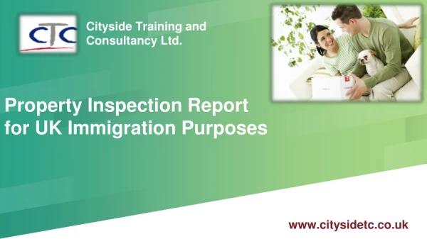 Highly Experts in Property Inspection Report for Immigration Purposes