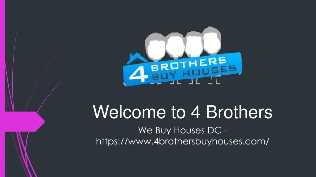 welcome to 4 brothers