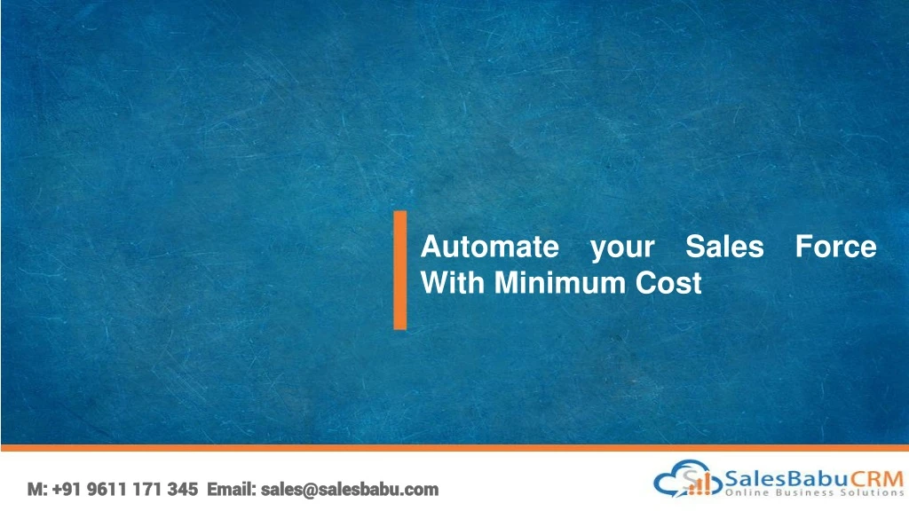 automate your sales force with minimum cost