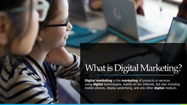 What is Digital Marketing