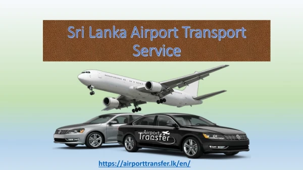 Sri Lanka Airport Transfer Services