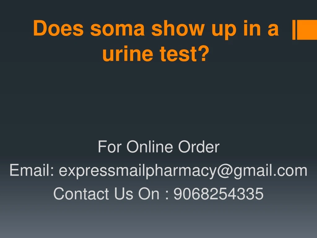 does soma show up in a urine test