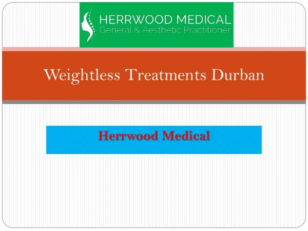 Weightless Treatments Durban |