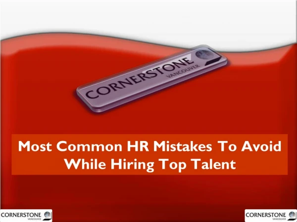 Most Common HR Mistakes To Avoid While Hiring Top Talent