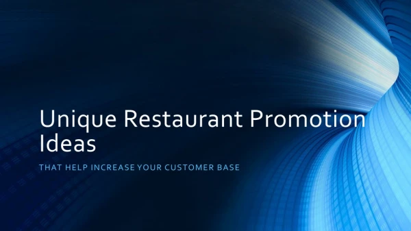 Unique restaurant promotion ideas that help increase your customer base