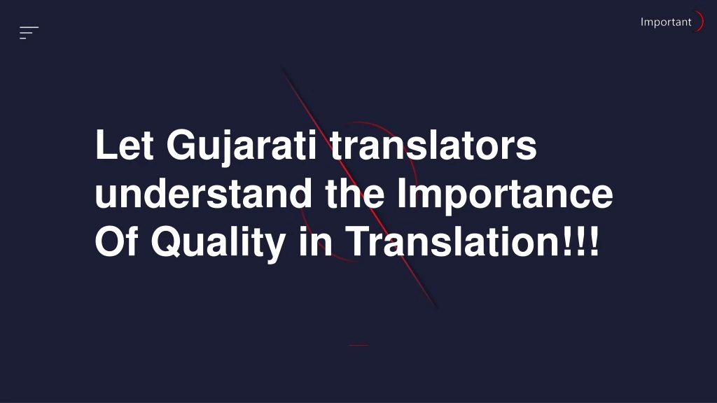let gujarati translators understand the importance of quality in translation
