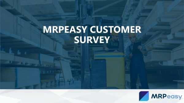 MRPeasy Customer Survey