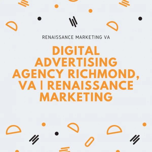 Renaissance Marketing VA | Advertising Agency Richmond