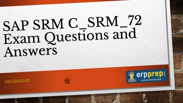 Latest Questions and Answers for SAP SRM C_SRM_72 Certification Exam