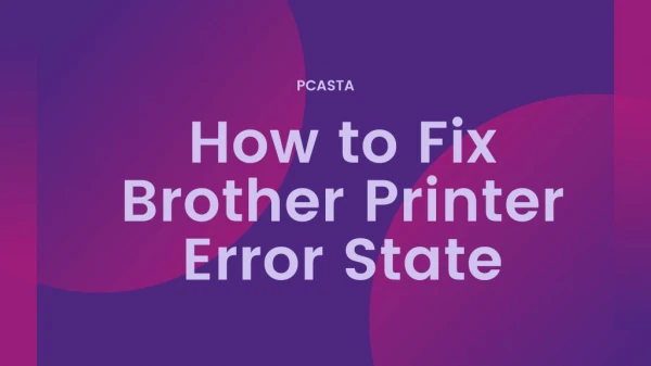 How to Resolve Brother Printer Error State