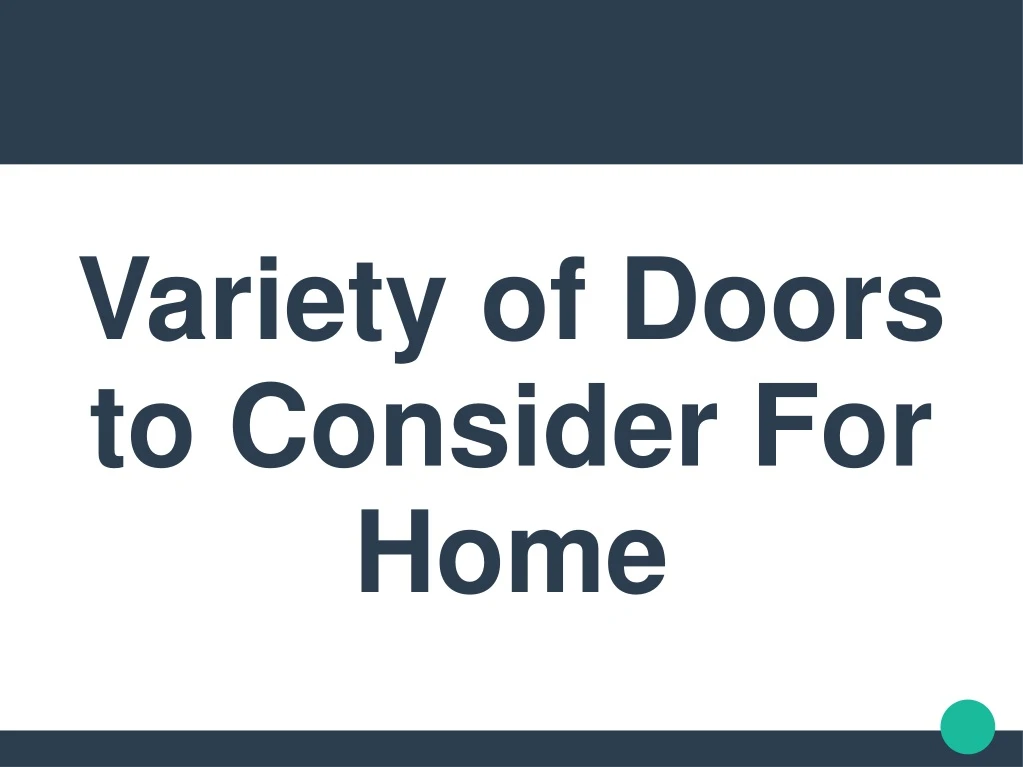 variety of doors to consider for home