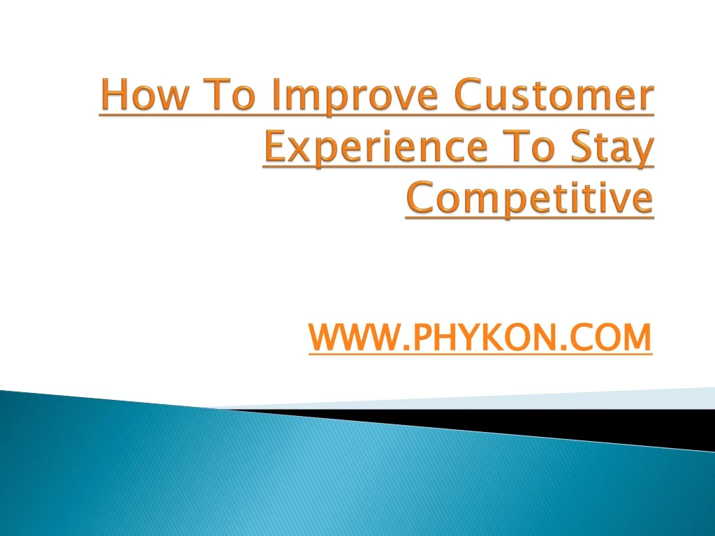 how to improve customer experience to stay competitive