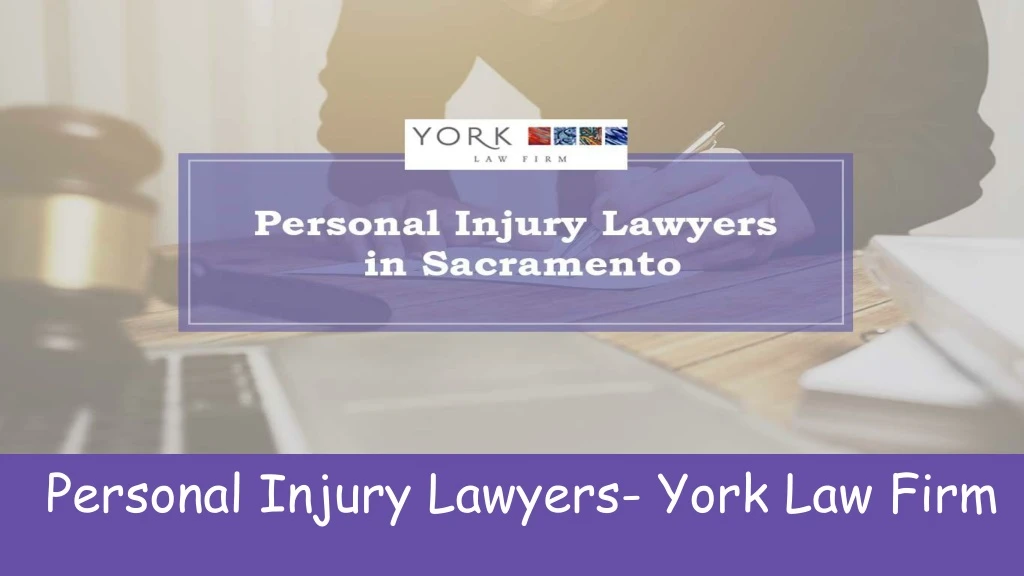 personal injury lawyers york law firm