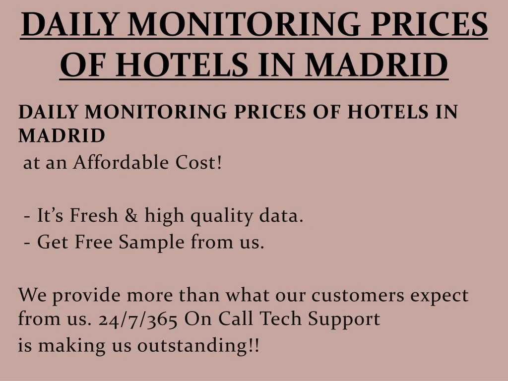 daily monitoring prices of hotels in madrid