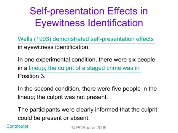 Self-presentation Effects in Eyewitness Identification