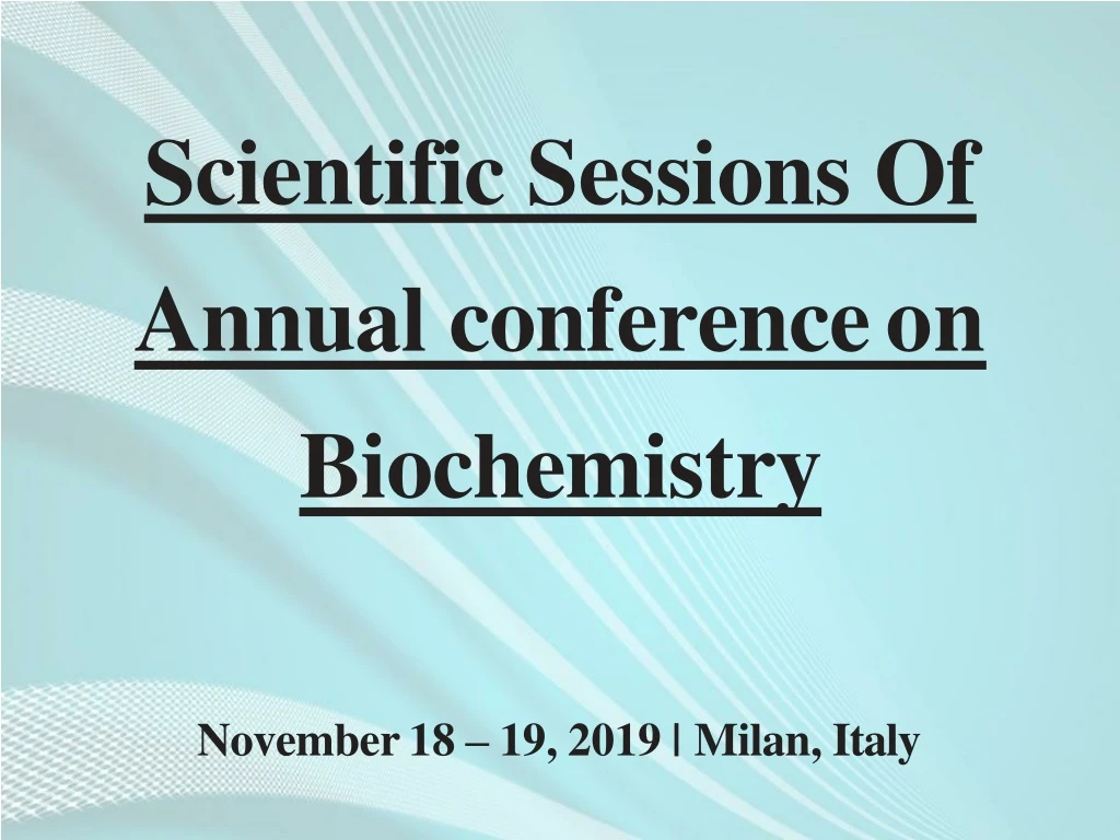 scientific sessions of annual conference on biochemistry
