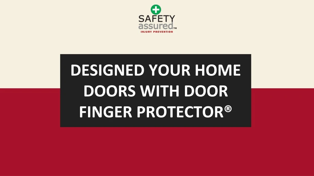 designed your home doors with door finger protector