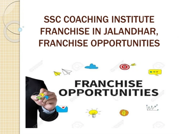 SSC COACHING INSTITUTE FRANCHISE IN JALANDHAR, FRANCHISE OPPORTUNITIES