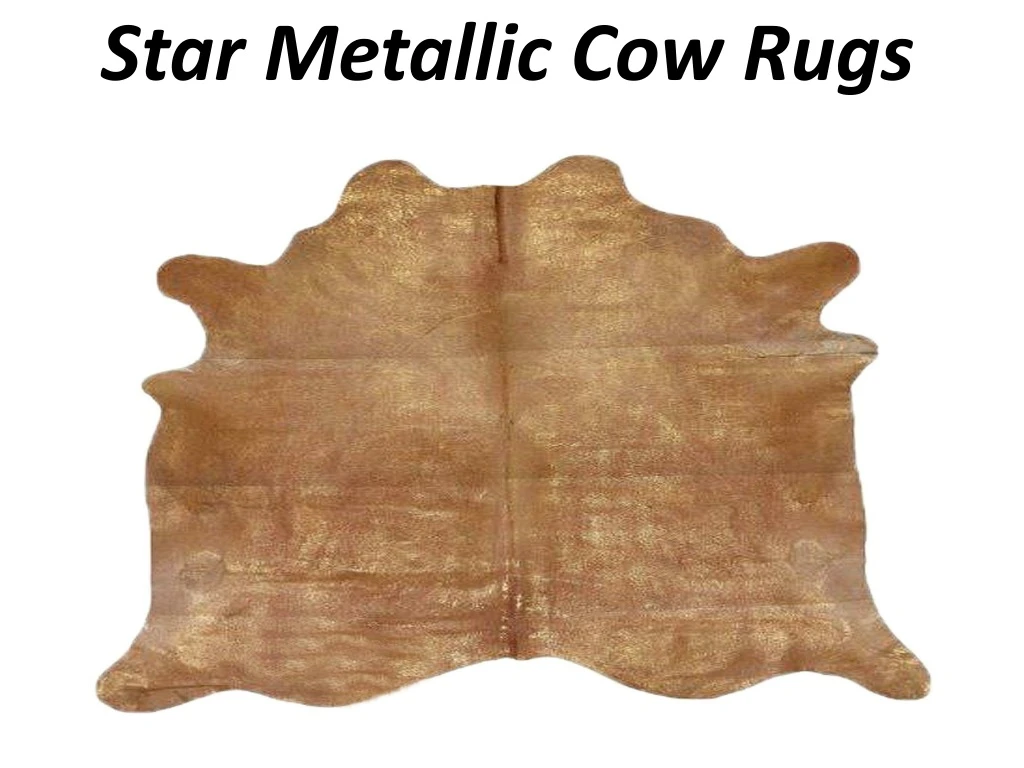 star metallic cow rugs