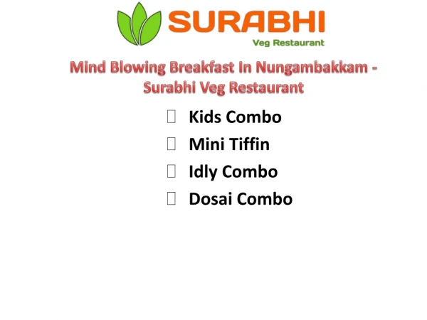 Mind Blowing Breakfast In Nungambakkam - Surabhi Veg Restaurant
