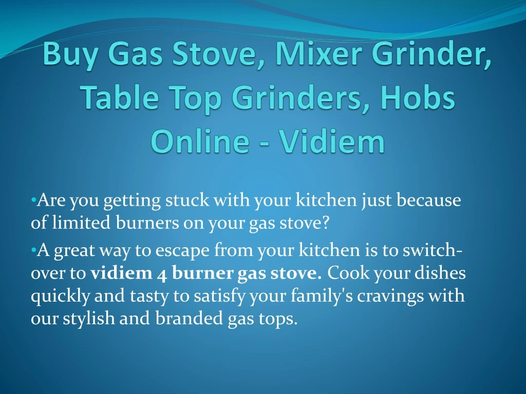 buy gas stove mixer grinder table top grinders hobs online vidiem