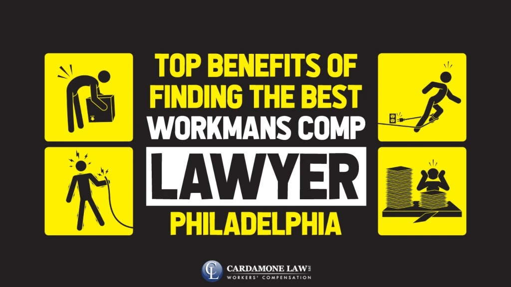 top benefits of finding the best workmans comp lawyer philadelphia