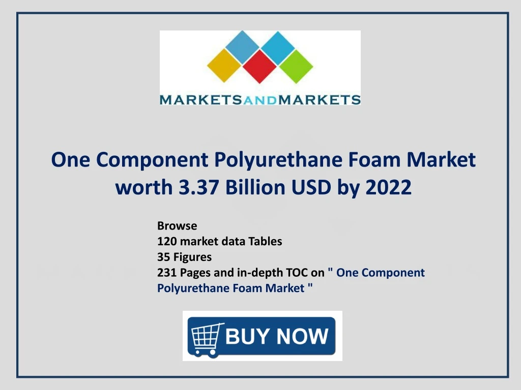 one component polyurethane foam market worth