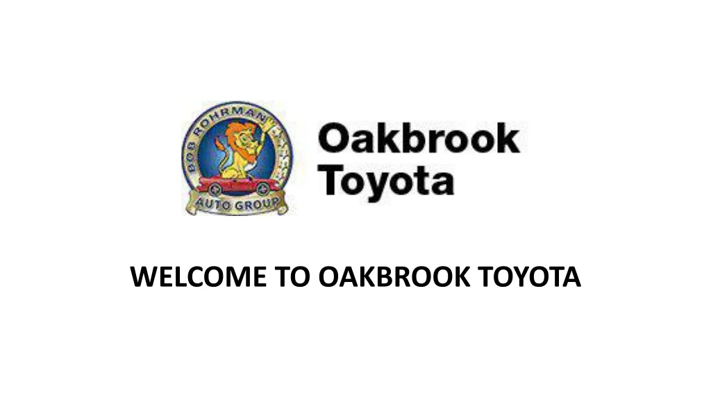 welcome to oakbrook toyota