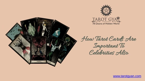 How Tarot Cards Are Important To Celebrities Also