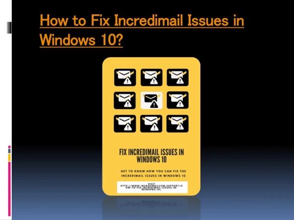 Fix Incredimail Issues in Windows 10