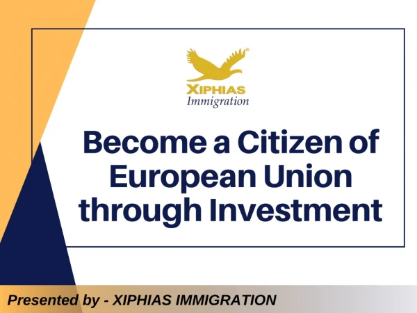 Become a Citizen of European Union through Investment - XIPHIAS