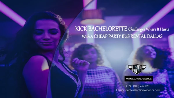 Kick Bachelorette Challenges Where it Hurts with a Cheap Party Bus Rentals Dallas