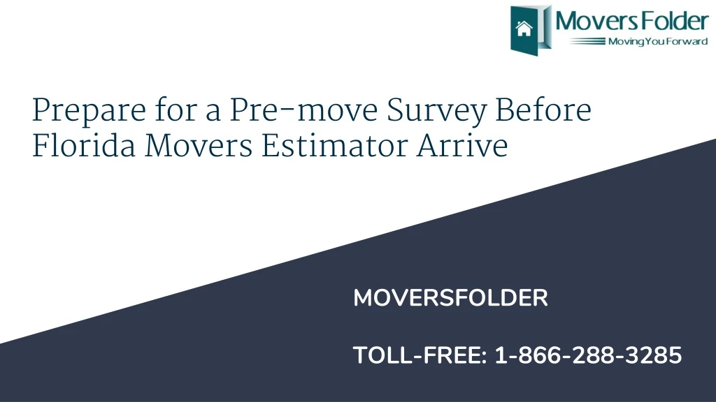 prepare for a pre move survey before florida movers estimator arrive