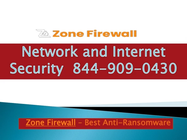 Zone Firewall | Best Anti-Ransomware | 844-909-0430