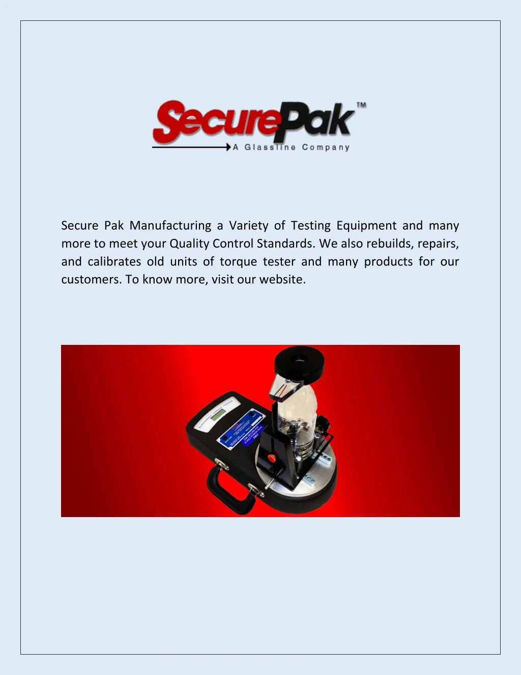 secure pak manufacturing a variety of testing