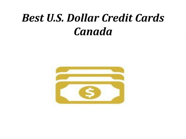 Best U.S. Dollar Credit Cards Canada