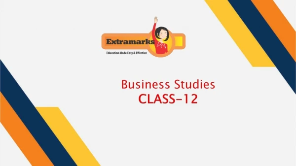 Business Studies for Class 12 Made Easier at Extramarks