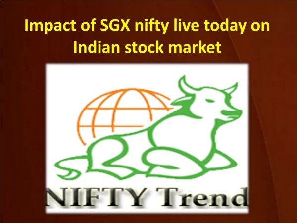 Impact of SGX nifty live today on Indian stock market
