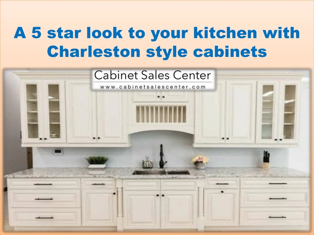 a 5 star look to your kitchen with charleston