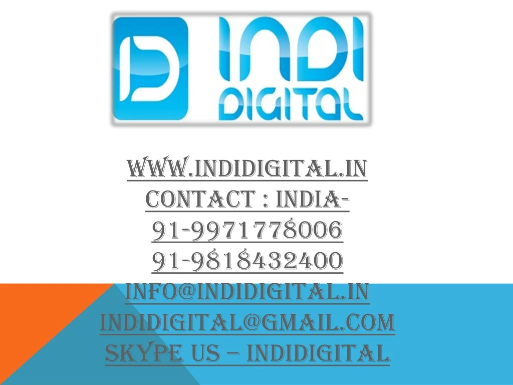 www indidigital in contact india 91 9971778006