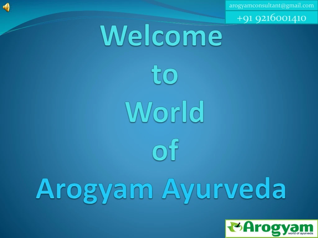welcome to world of arogyam ayurveda