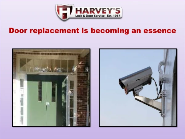 door replacement is becoming an essence