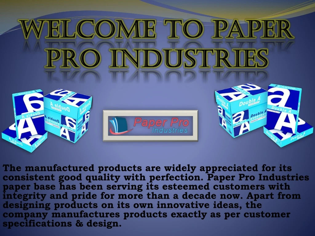 welcome to paper pro industries
