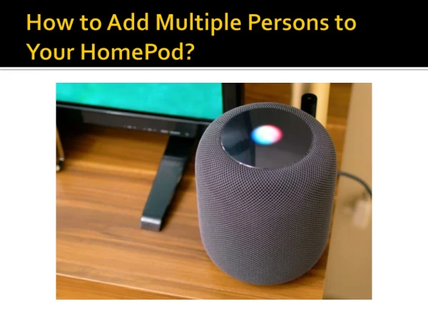 how to add multiple persons to your homepod