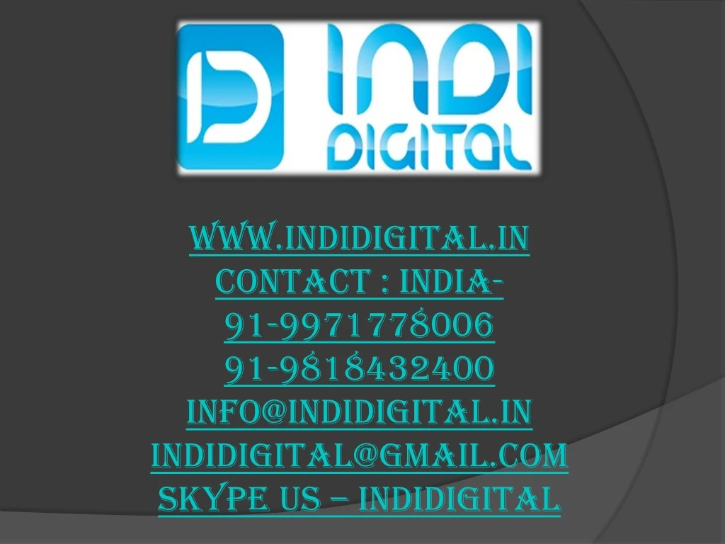 www indidigital in contact india 91 9971778006