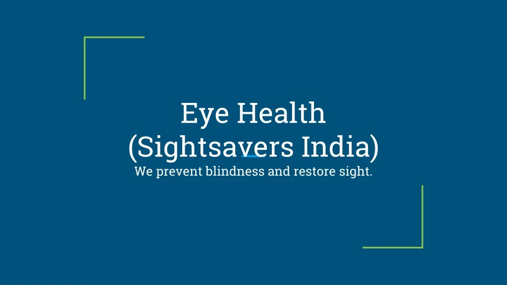 eye health sightsavers india we prevent blindness and restore sight