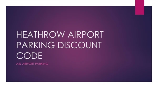 Heathrow Airport Parking Discount Code