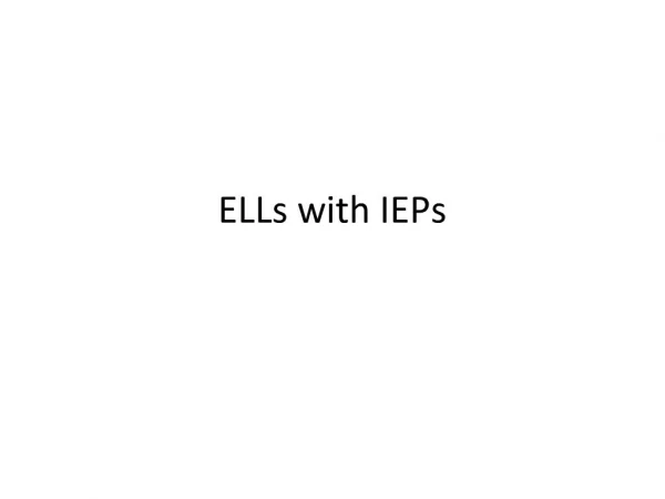 ELLs with IEPs