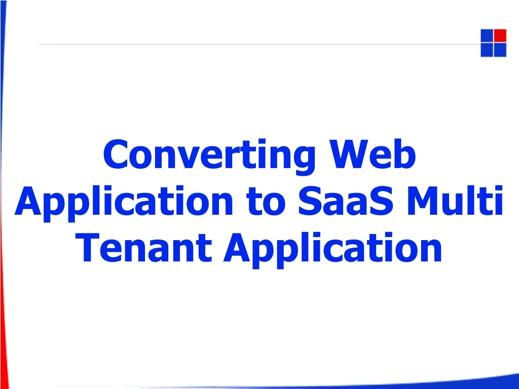 converting web application to saas multi tenant